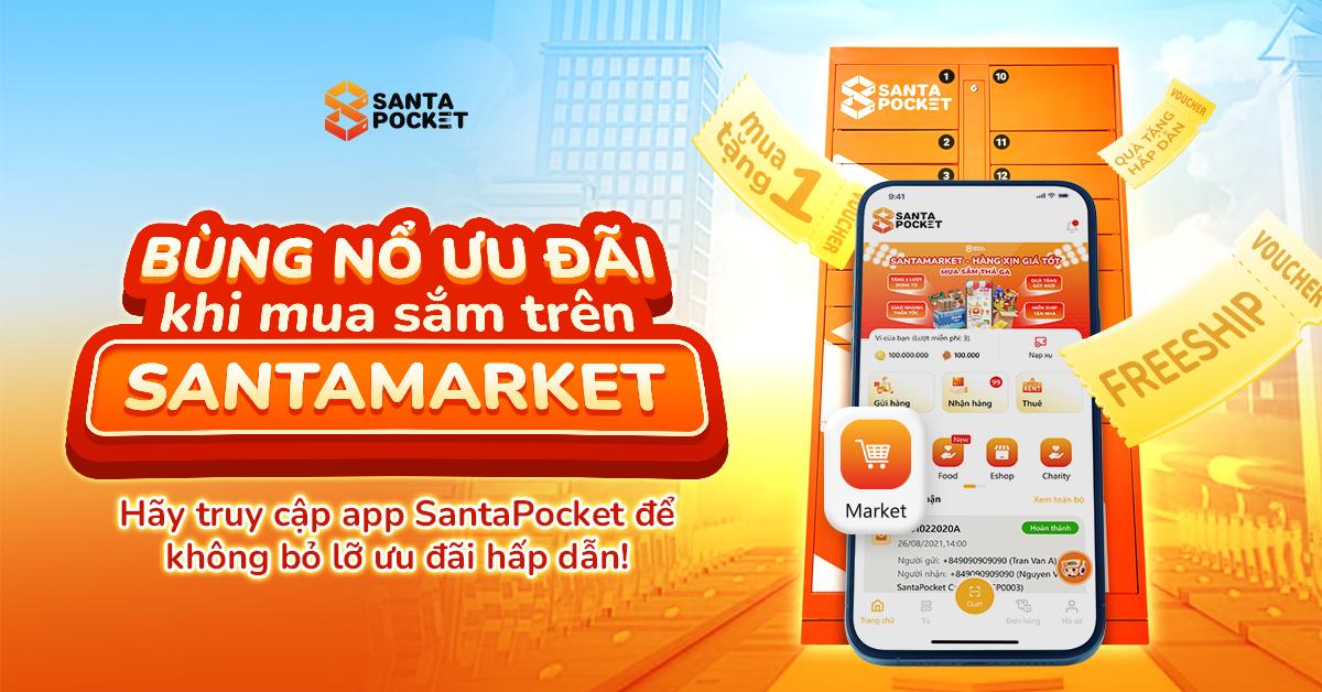 SĂN ƯU ĐÃI LỚN CỰC HỜI TRÊN SANTAMARKET! MUA SẮM NGAY NHẬN QUÀ LIỀN TAY!