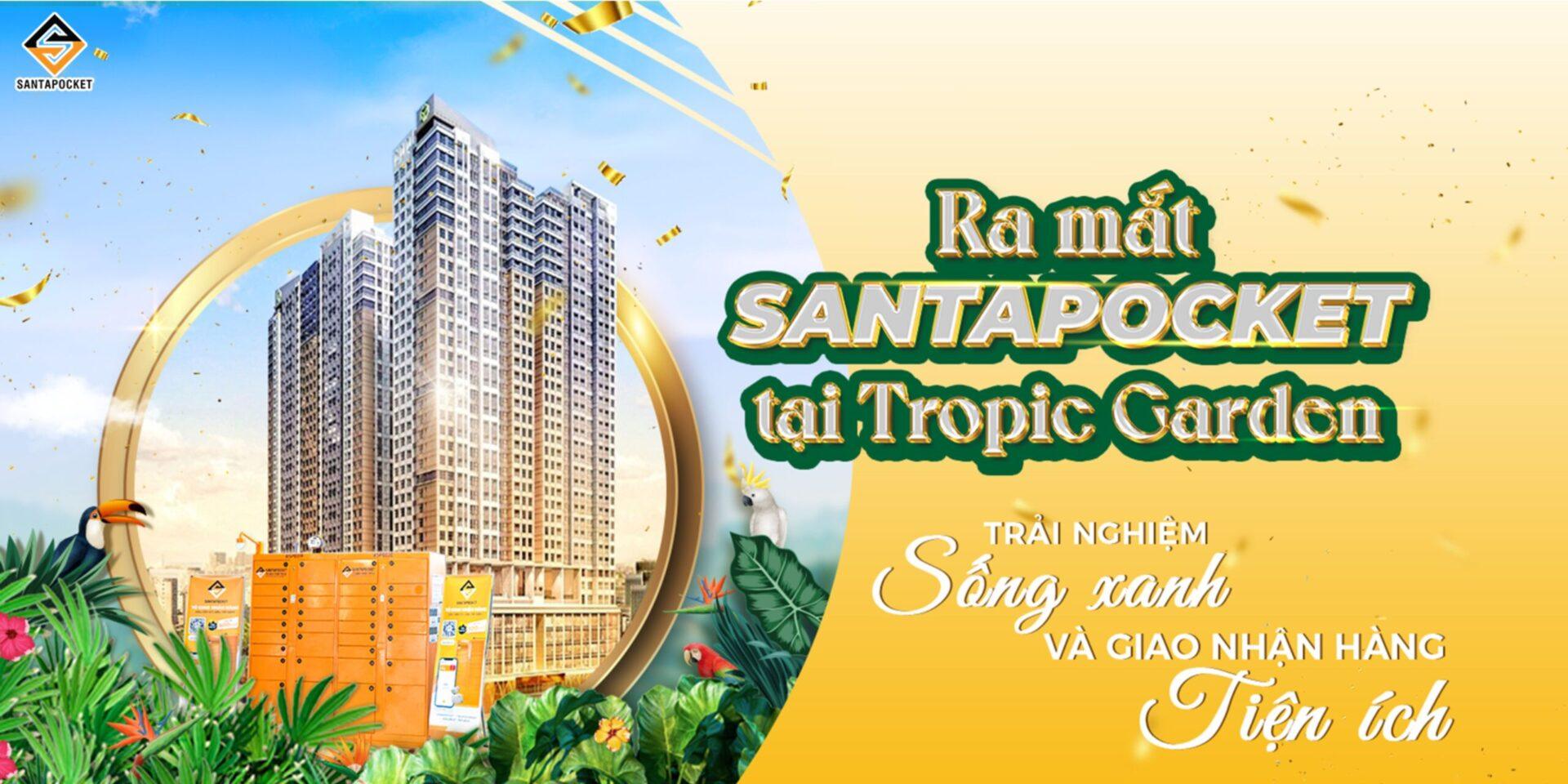 Tropic Garden - Experience green living and convenient delivery with SantaPocket