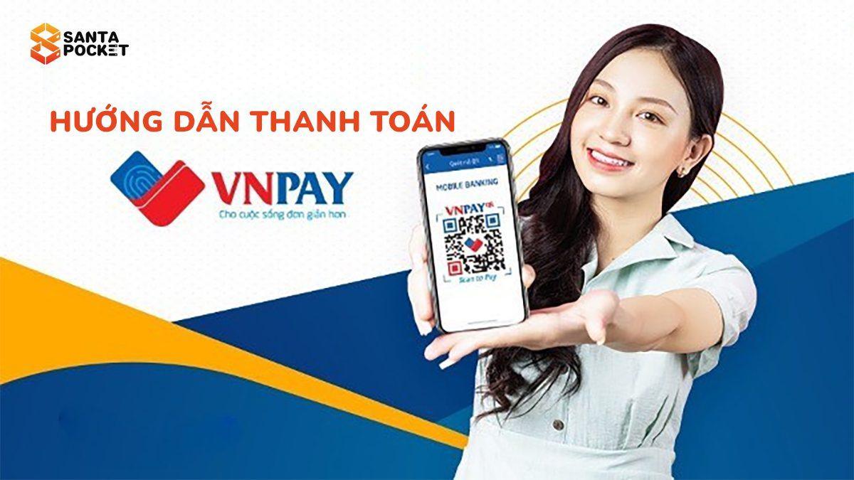 HƯỚNG DẪN THANH TOÁN VNPAY