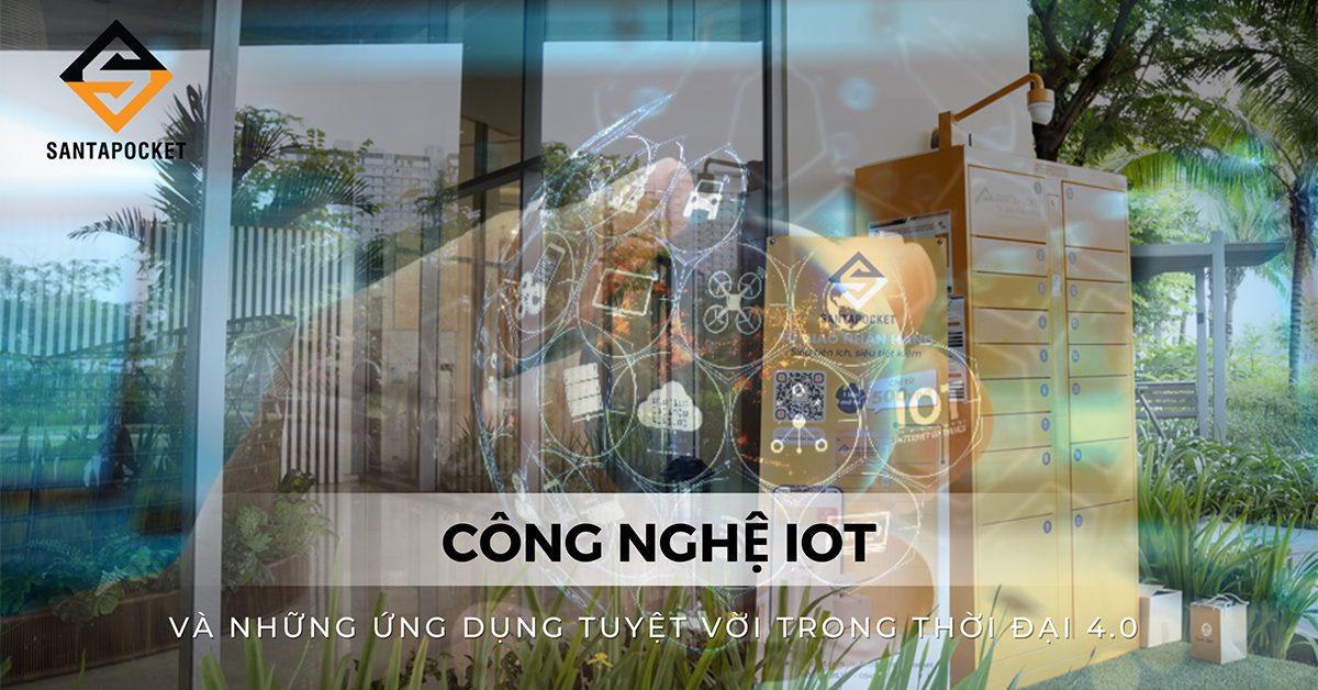 Những ứng dụng tuyệt vời của công nghệ IoT