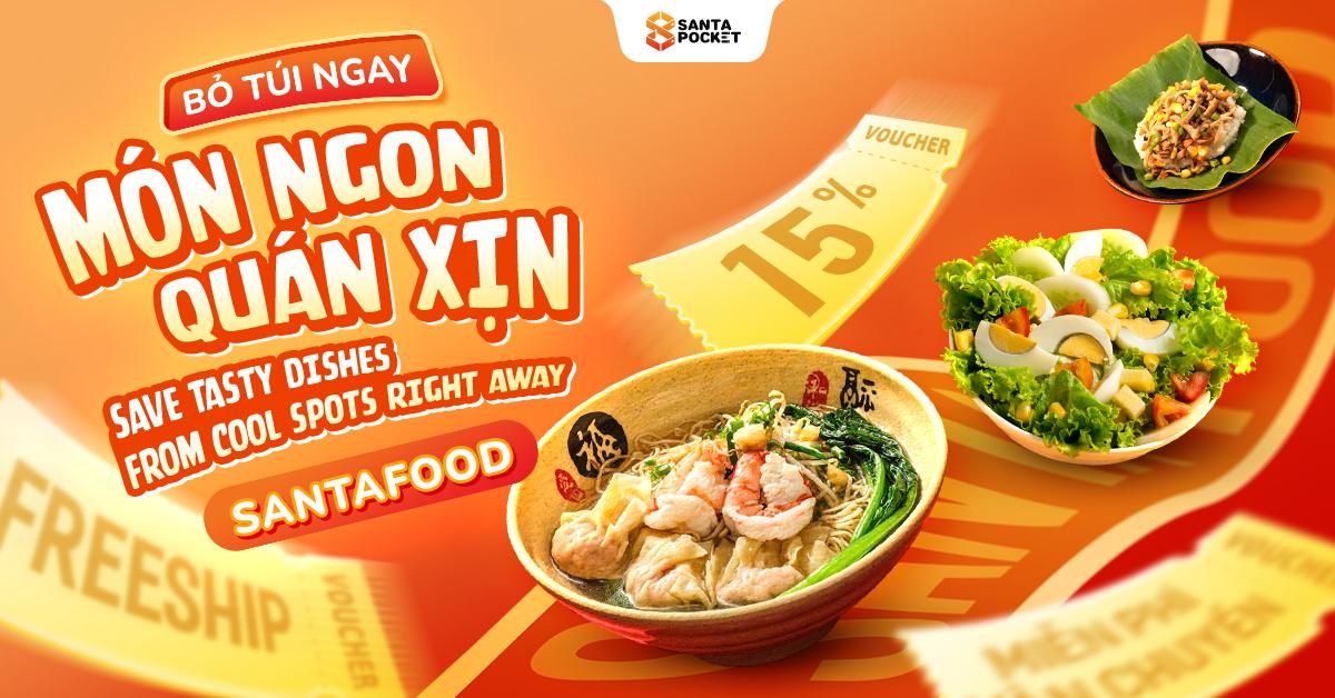 SANTAFOOD - MÓN NGON CHUẨN VỊ, GIAO NGAY TẬN TỦ!